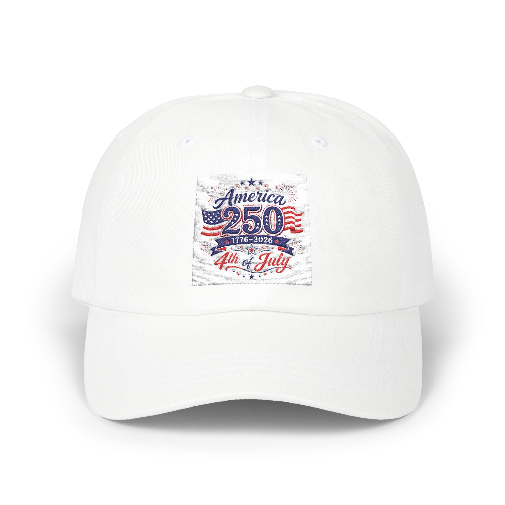 White embroidered America 250 4th of July dad cap, front view
