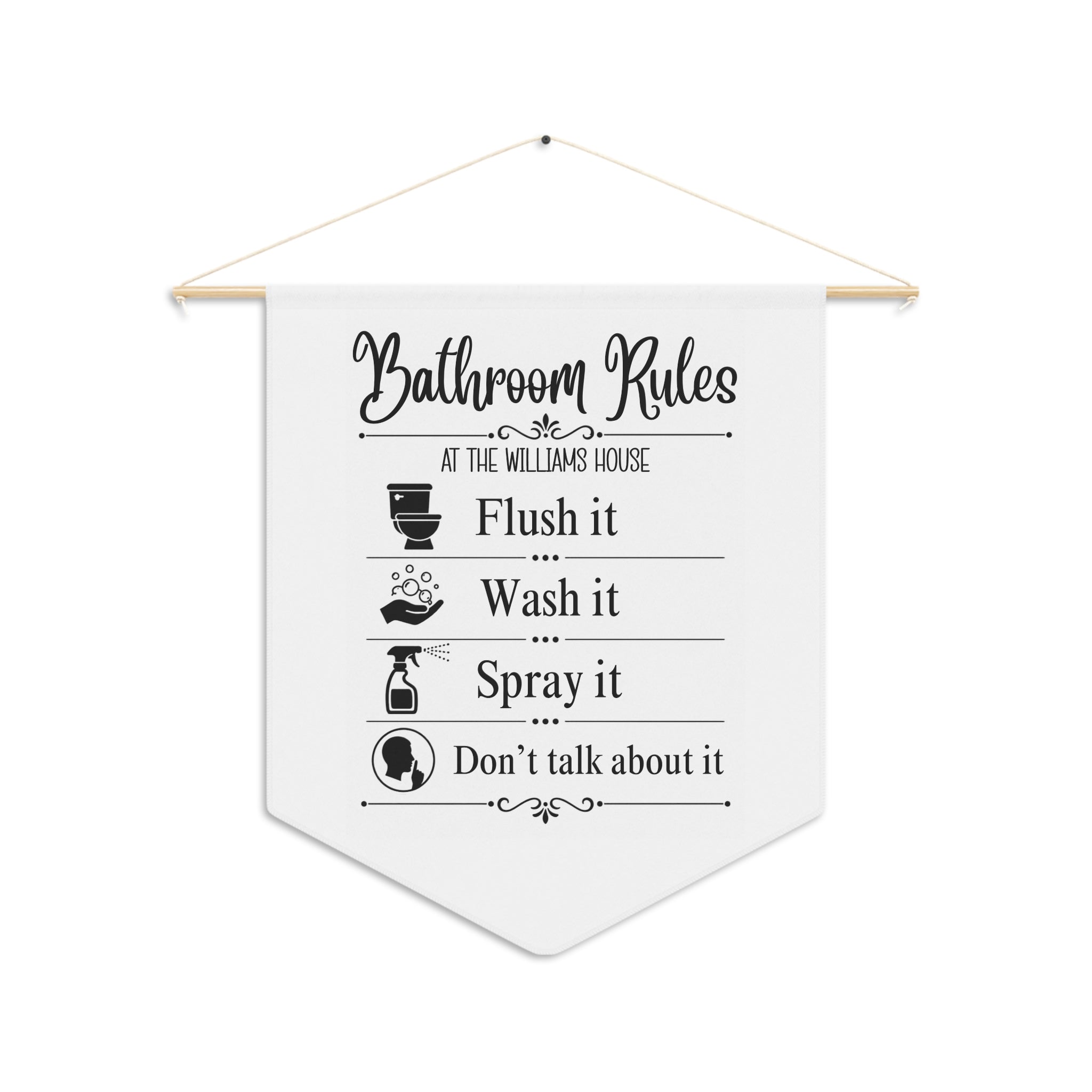Personalized funny Bathroom Rules pennant with a family name and four bathroom rules on a wooden dowel