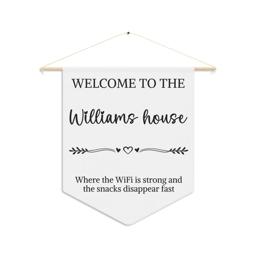 Personalized funny welcome pennant with a family name and the words Where the WiFi is strong and the snacks disappear fast