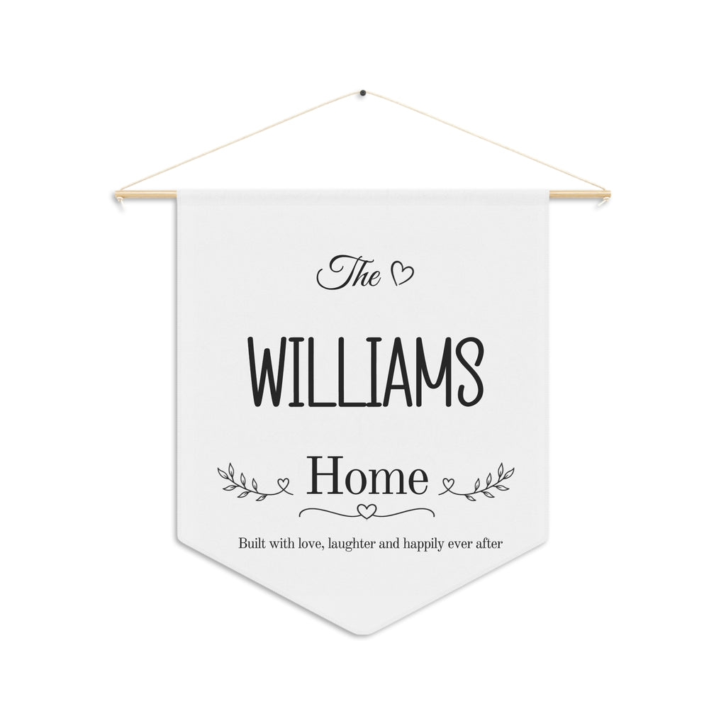 Personalized family home pennant with a family name and the words Built with love, laughter and happily ever after