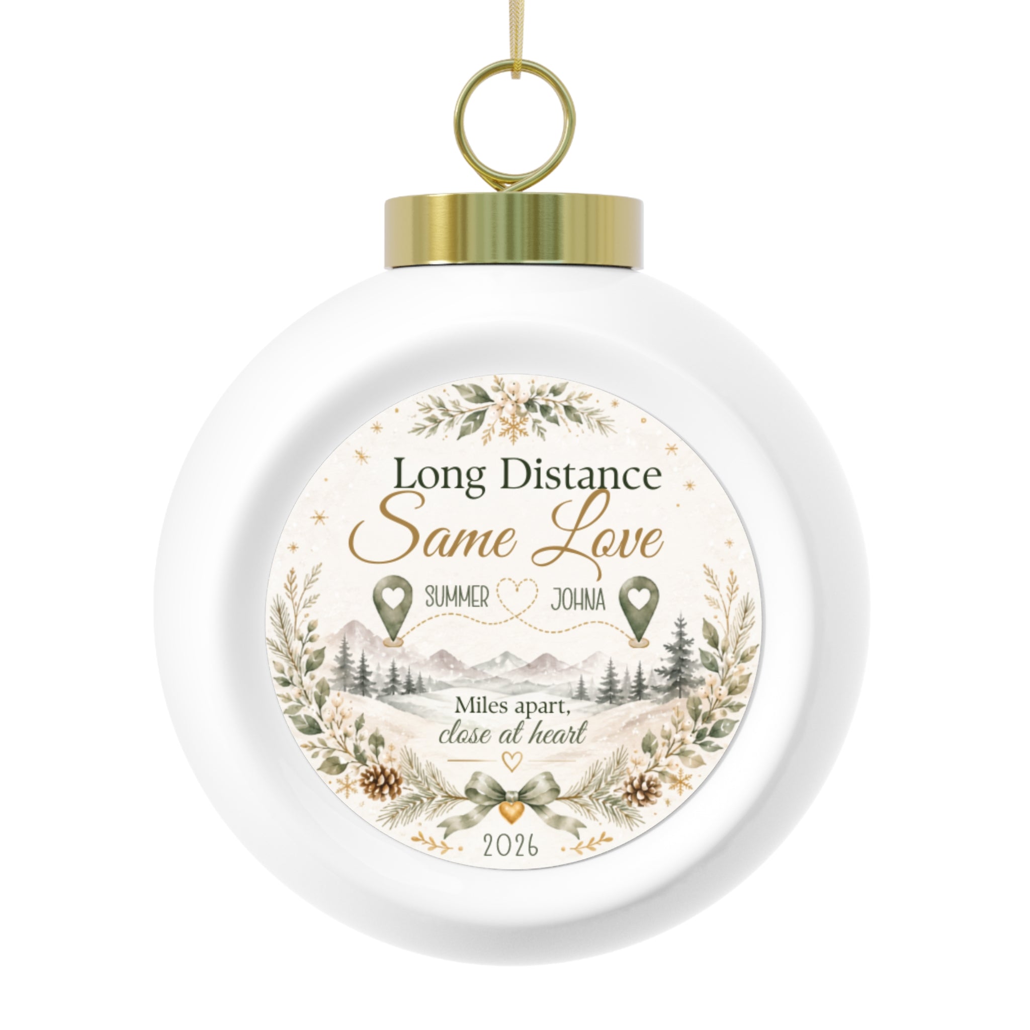 Long distance couple Christmas ornament shown from the front on a gold ribbon