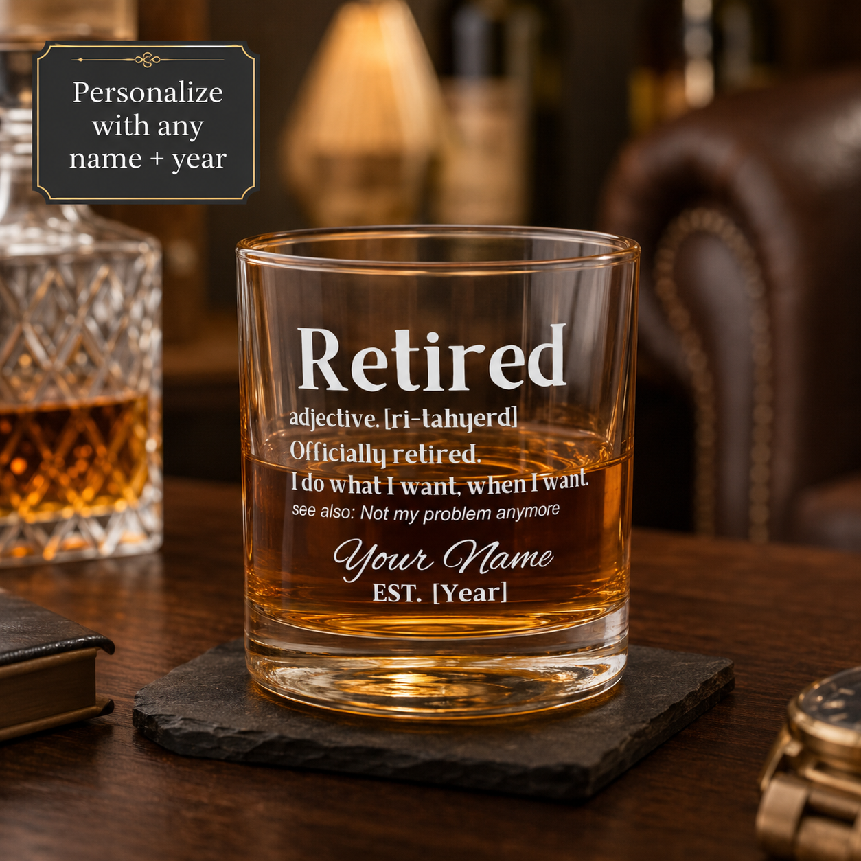 Close-up of the personalized 'Retired' definition retirement glass design